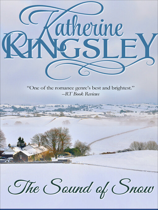 Title details for The Sound of Snow by Katherine Kingsley - Available
